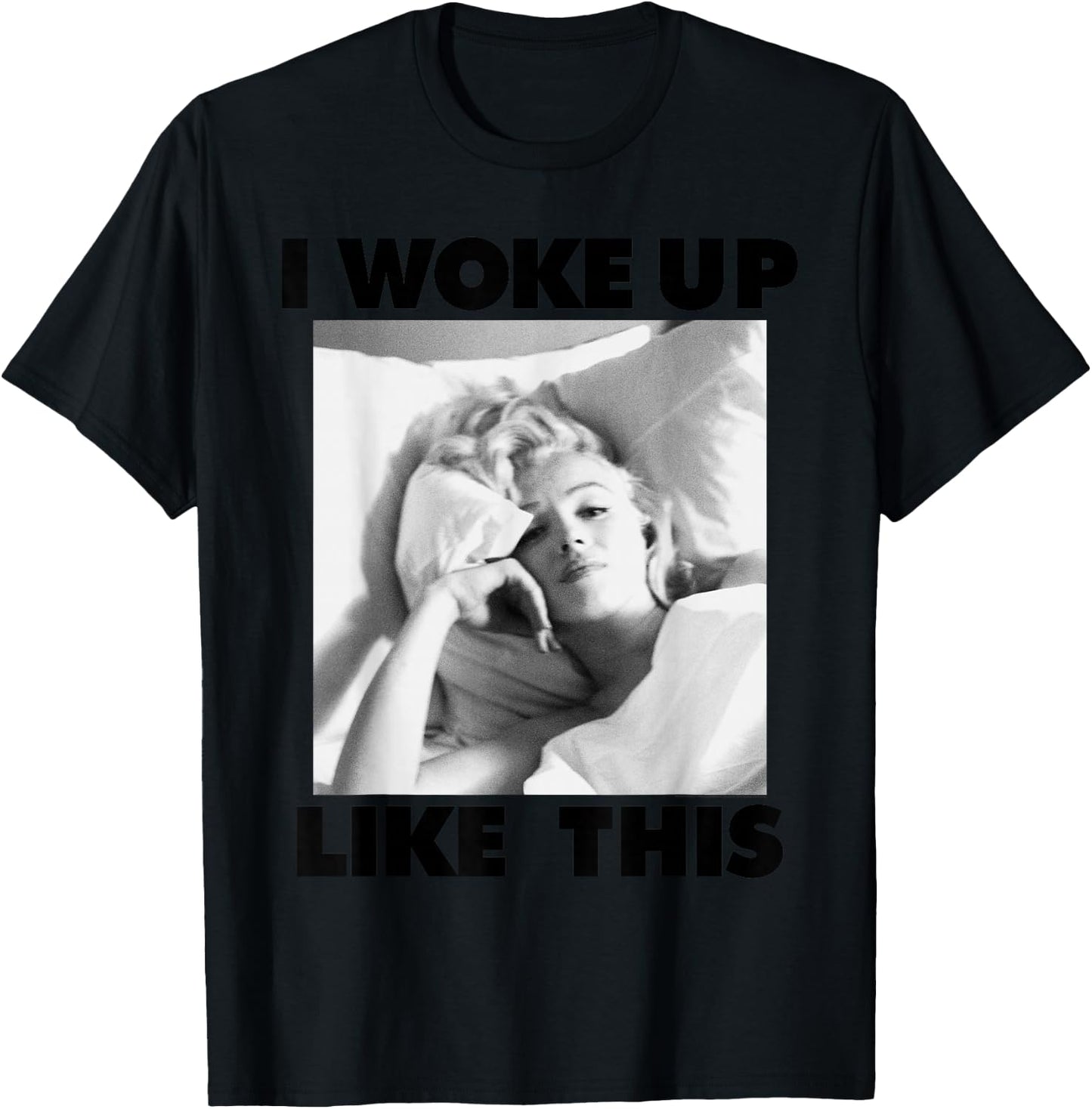 Marilyn Monroe Woke Up Like This T-Shirt - T-Shirt | Black