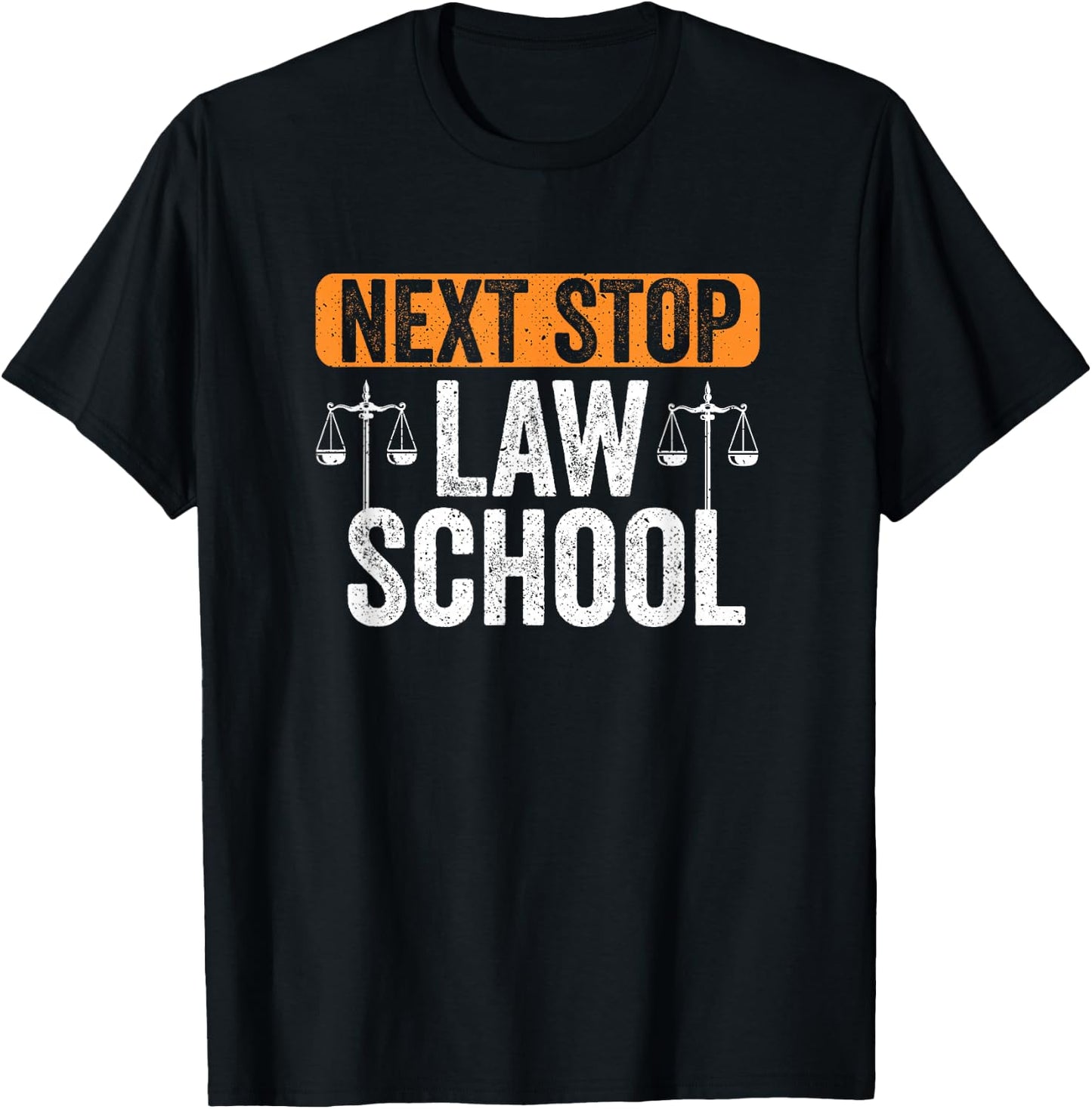 Law School Next Stop Future Lawyers Attorney Law Students T-Shirt - T-Shirt | Black