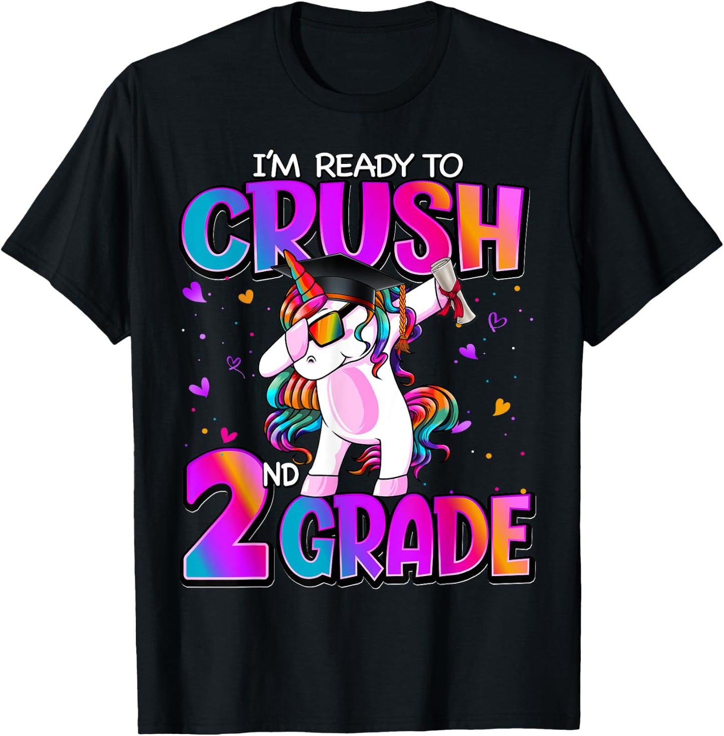 I'm Ready To Crush 2nd Grade Unicorn Back To School Girls T-Shirt - T-Shirt | Black