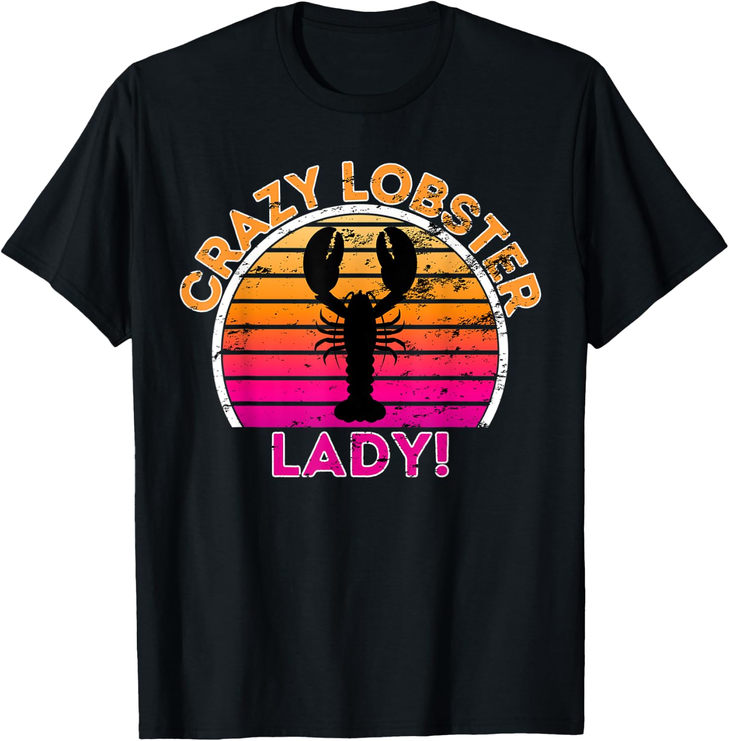 Crazy Lobster Lady - Funny Retro Lobster T-Shirt - T-Shirt | Black