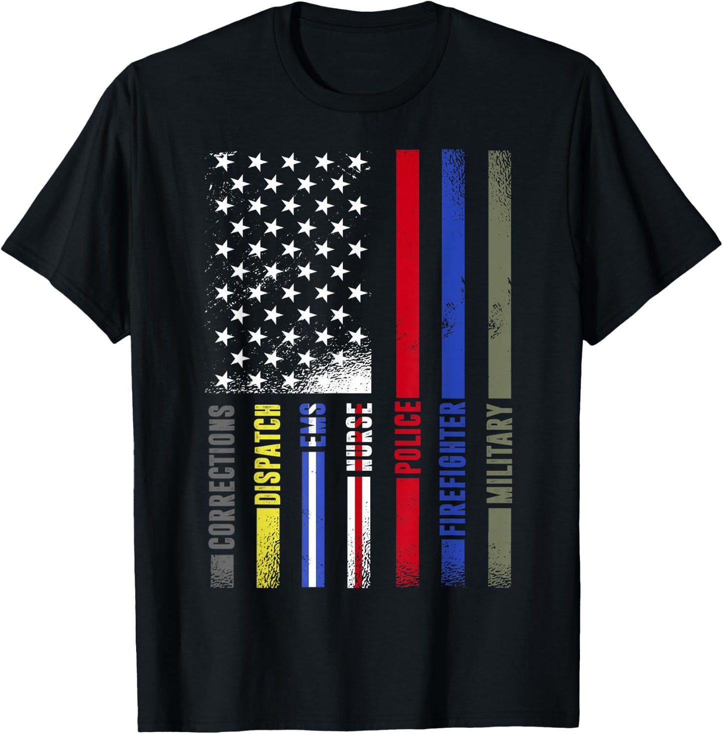 First Responders Hero Flag - Nurse EMS Police Fire Military T-Shirt - T-Shirt | Black