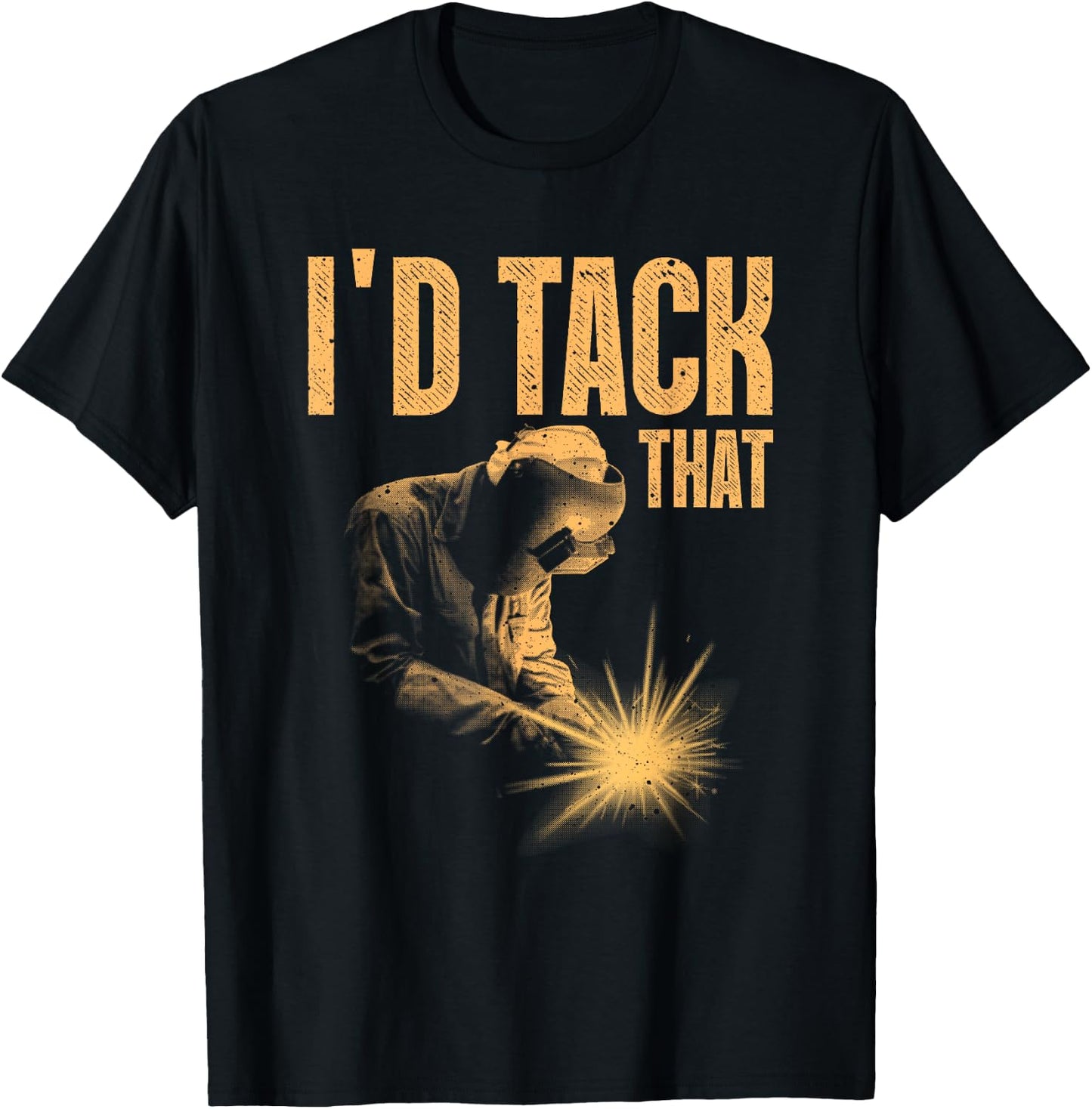 Best Welding Art Men Women Tack Welder Ironworkers Pipeliner T-Shirt - T-Shirt | Black