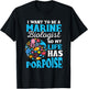 Marine Biology Shirt Future Marine Biologist Gift Saying T-Shirt - T-Shirt | Black