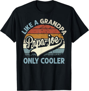 PAPA-Joe Like A Grandpa Only Cooler Fathers Day Retro T-Shirt - T-Shirt | Black
