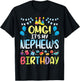 OMG It's My Nephew's Birthday Happy To Me You Uncle Aunt T-Shirt - T-Shirt | Black