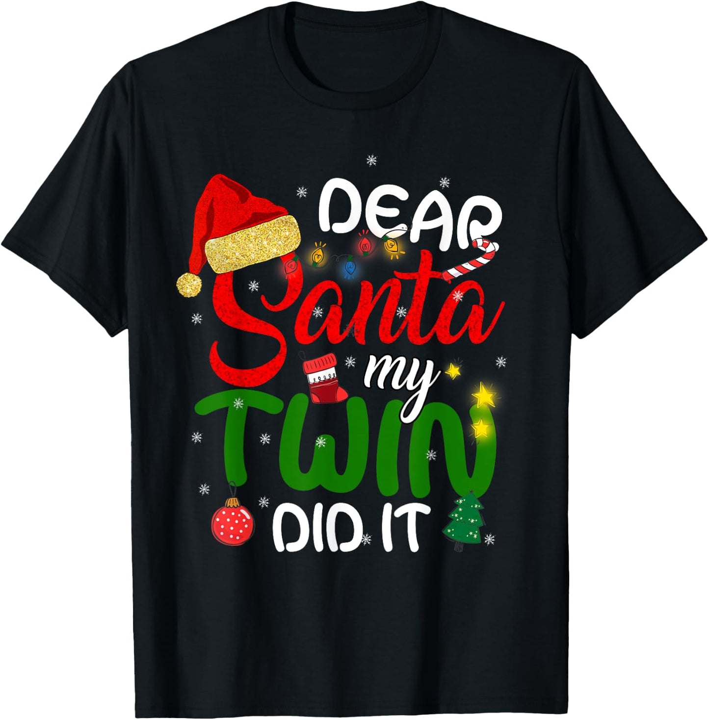 Dear Santa My Twin Did It Shirt Funny Christmas Twins T-Shirt - T-Shirt | Black