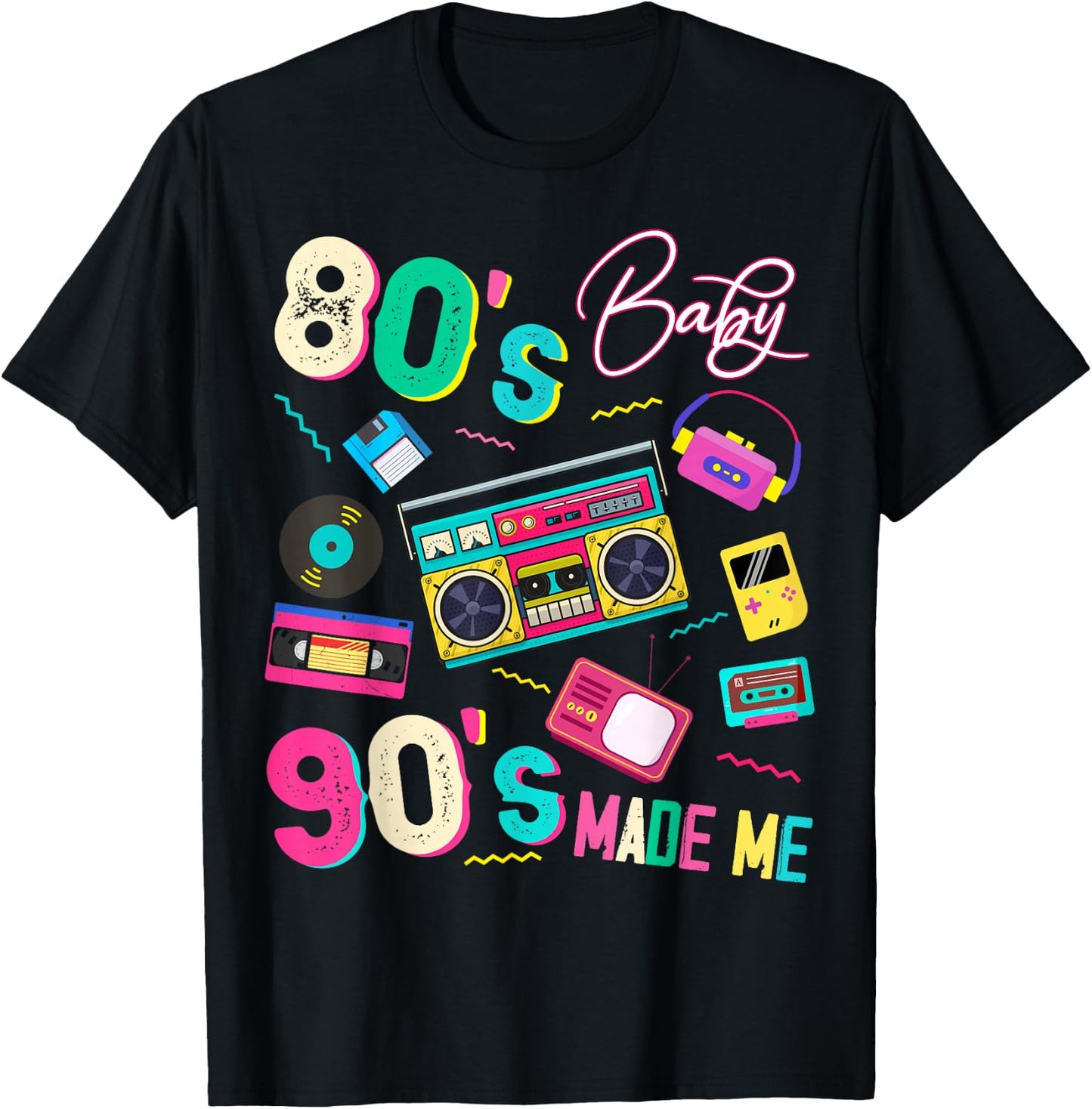 Vintage 80's Baby 90's Made Me Retro 1980s Nostalgia 1990s T-Shirt - T-Shirt | Black