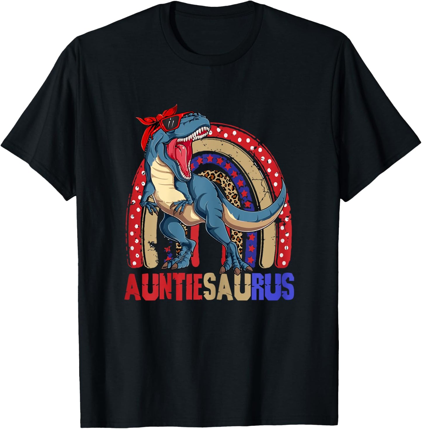 Auntiesaurus T Rex Dinosaur Auntie Saurus Family 4th of July T-Shirt - T-Shirt | Black