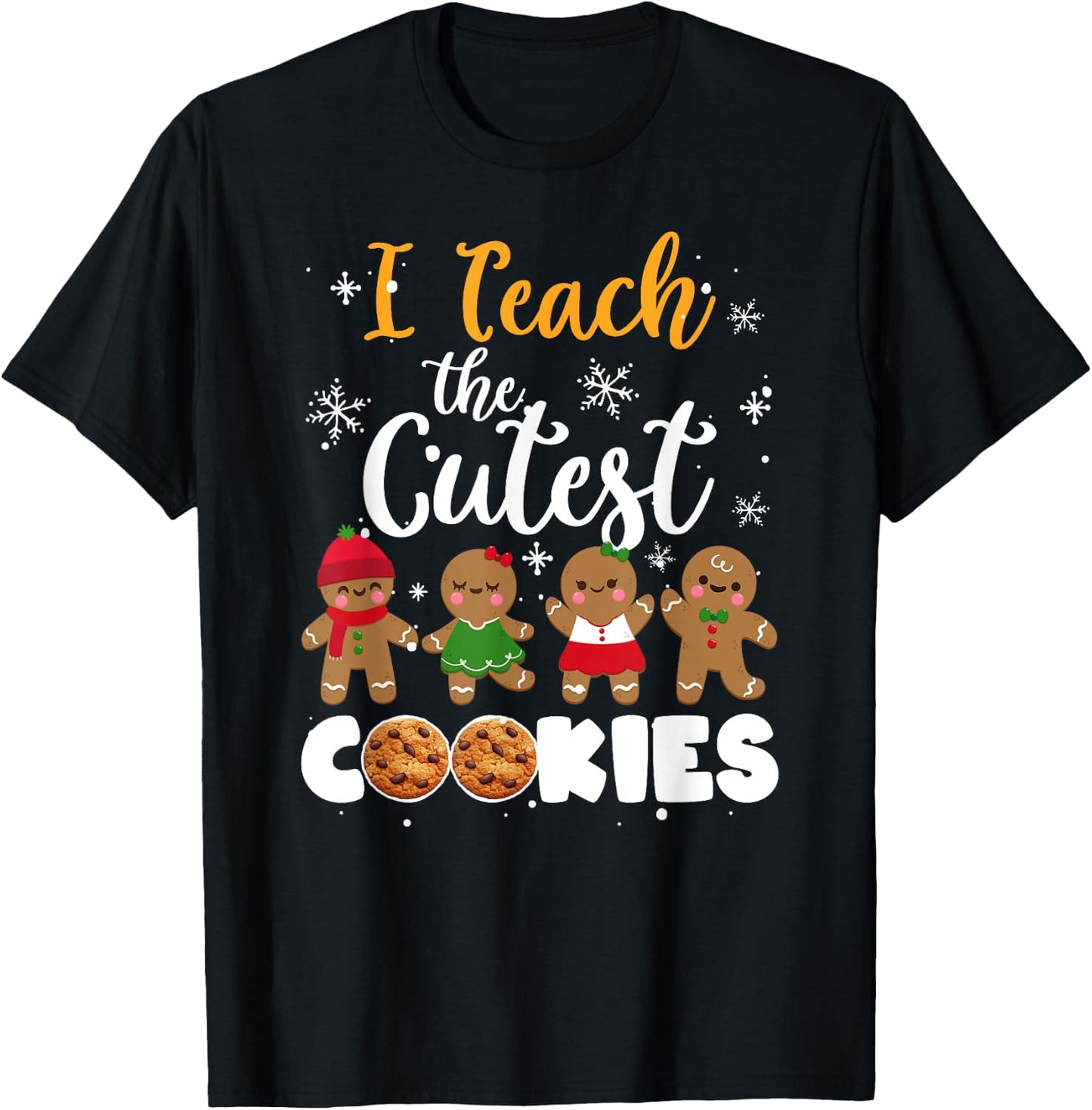 Teacher Christmas Pajamas I Teach The Cutest Little Cookies T-Shirt - T-Shirt | Black
