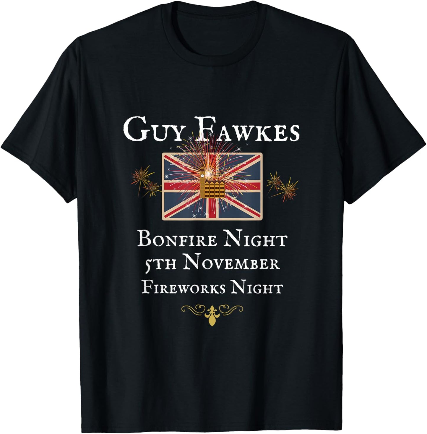 Guy Fawkes British Union Jack Flag, Fireworks United Kingdom T-Shirt - T-Shirt | Black
