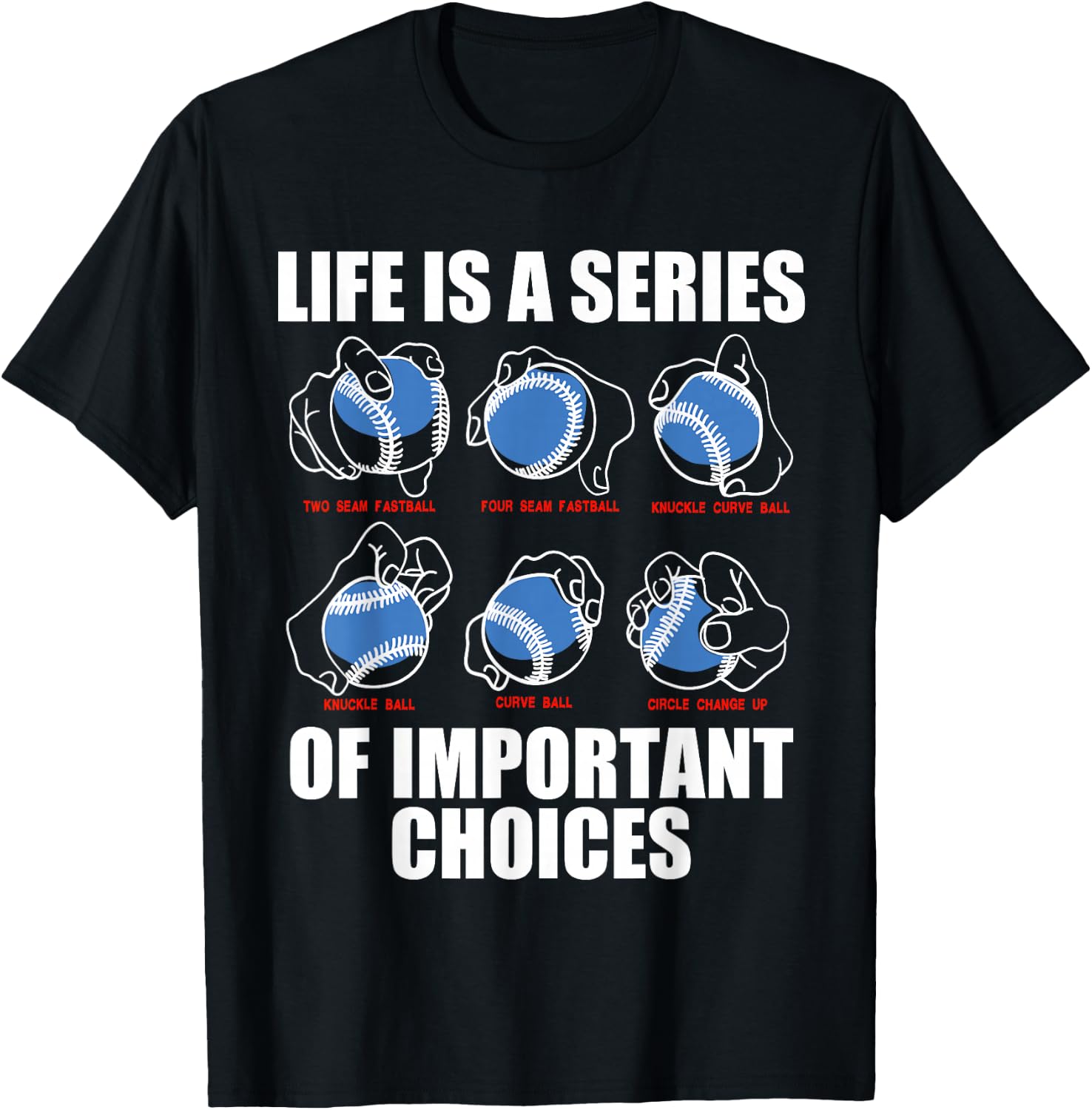 Types of Baseball Pitches Life Choices Pitcher Player Gift T-Shirt - T-Shirt | Black