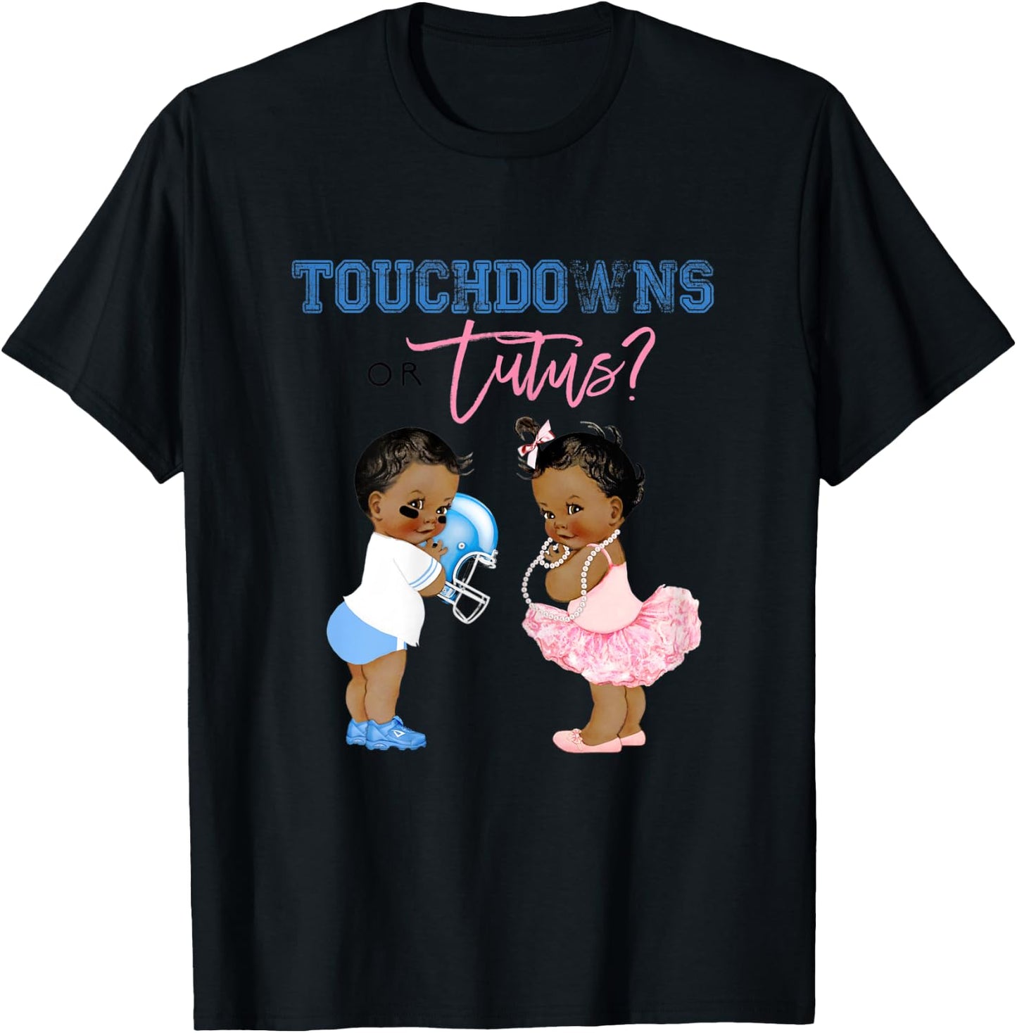 Touchdown or Tutus Gender Reveal Family Baby Shower Matching T-Shirt - T-Shirt | Black