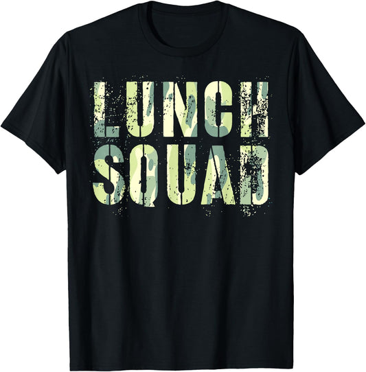 Camo LUNCH SQUAD Vintage School Office Food Service Crew T-Shirt - T-Shirt | Black