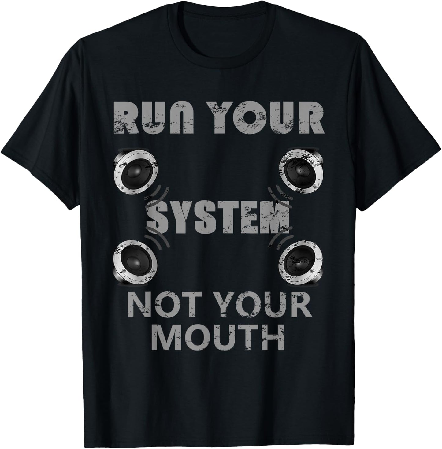 Run Your System Car Stereo Sound Subwoofer Gift T-Shirt - T-Shirt | Black