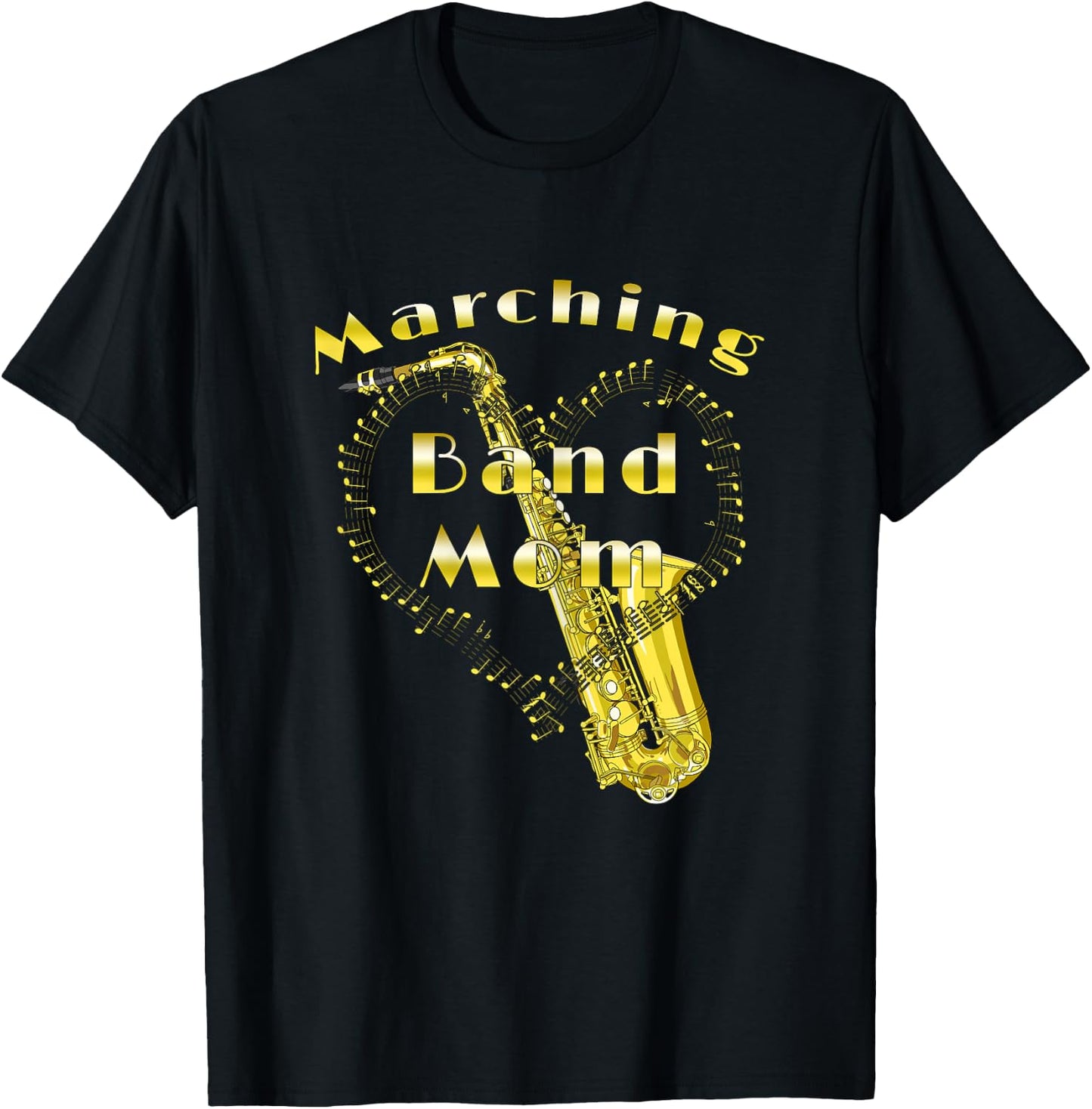 Marching Band Mom Saxophone Player Gold Sax T-Shirt - T-Shirt | Black