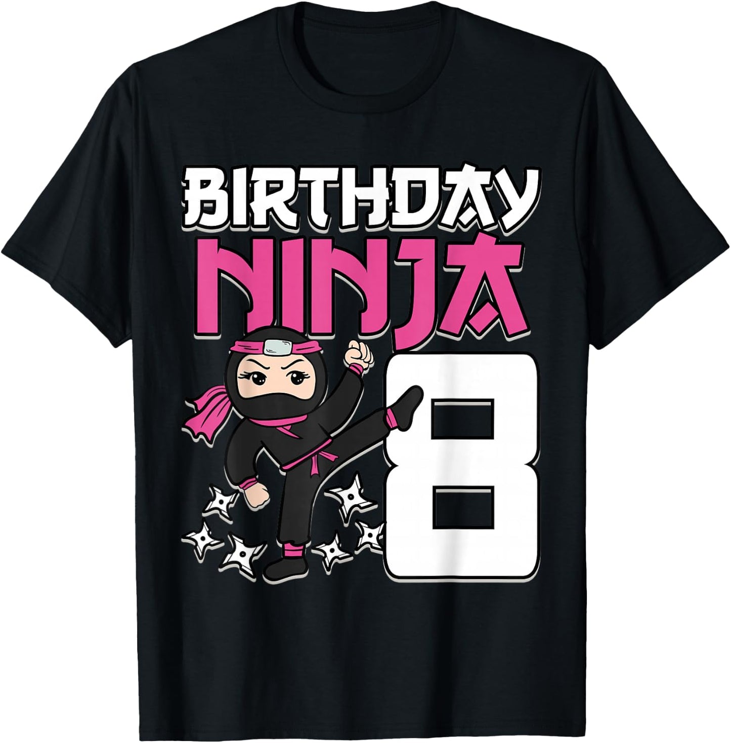 Birthday Ninja 8 Girl Pink Shinobi Themed 8th B-Day Party T-Shirt - T-Shirt | Black
