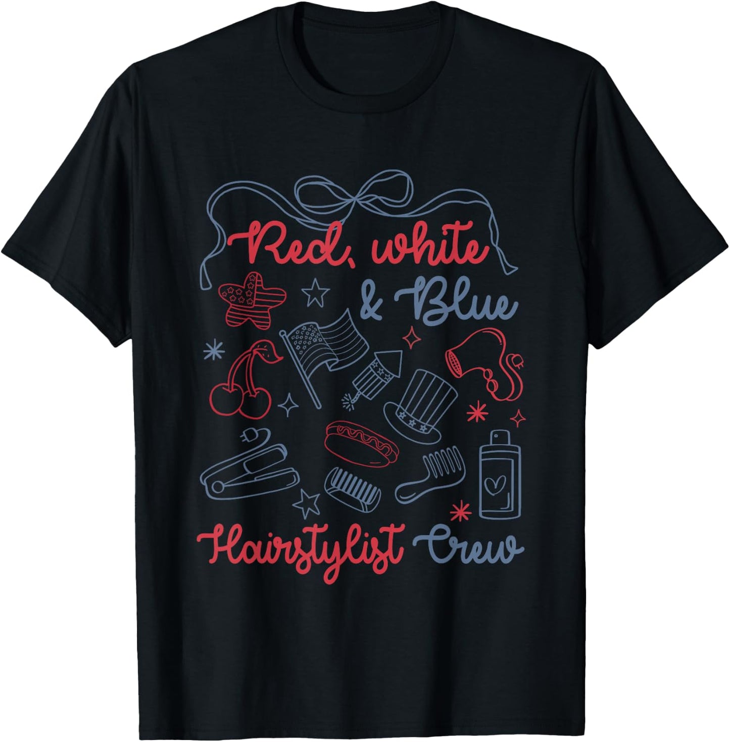 Red White & Blue Hairstylist Crew Bow Funny 4th of July T-Shirt - T-Shirt | Black