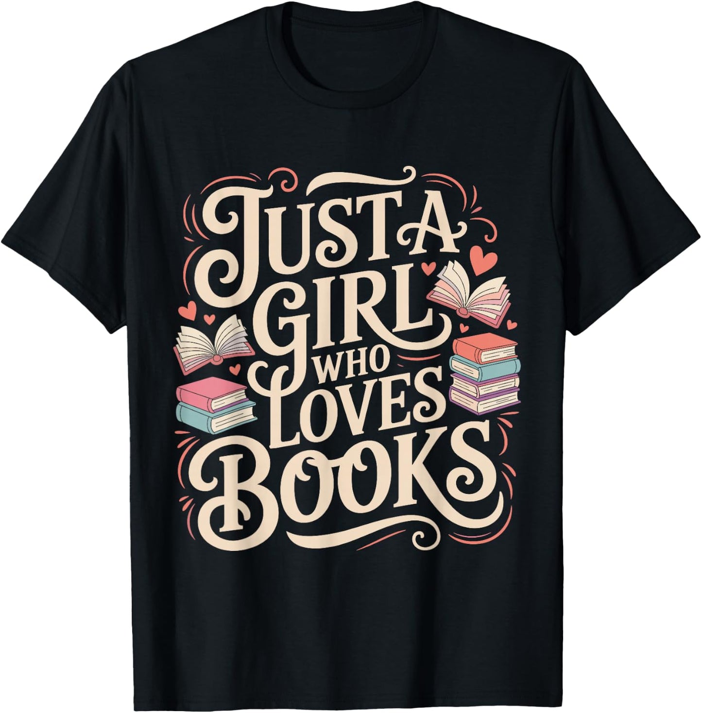 Cute Just a Girl Who Loves Books Reading Lover Graphic T-Shirt - T-Shirt | Black