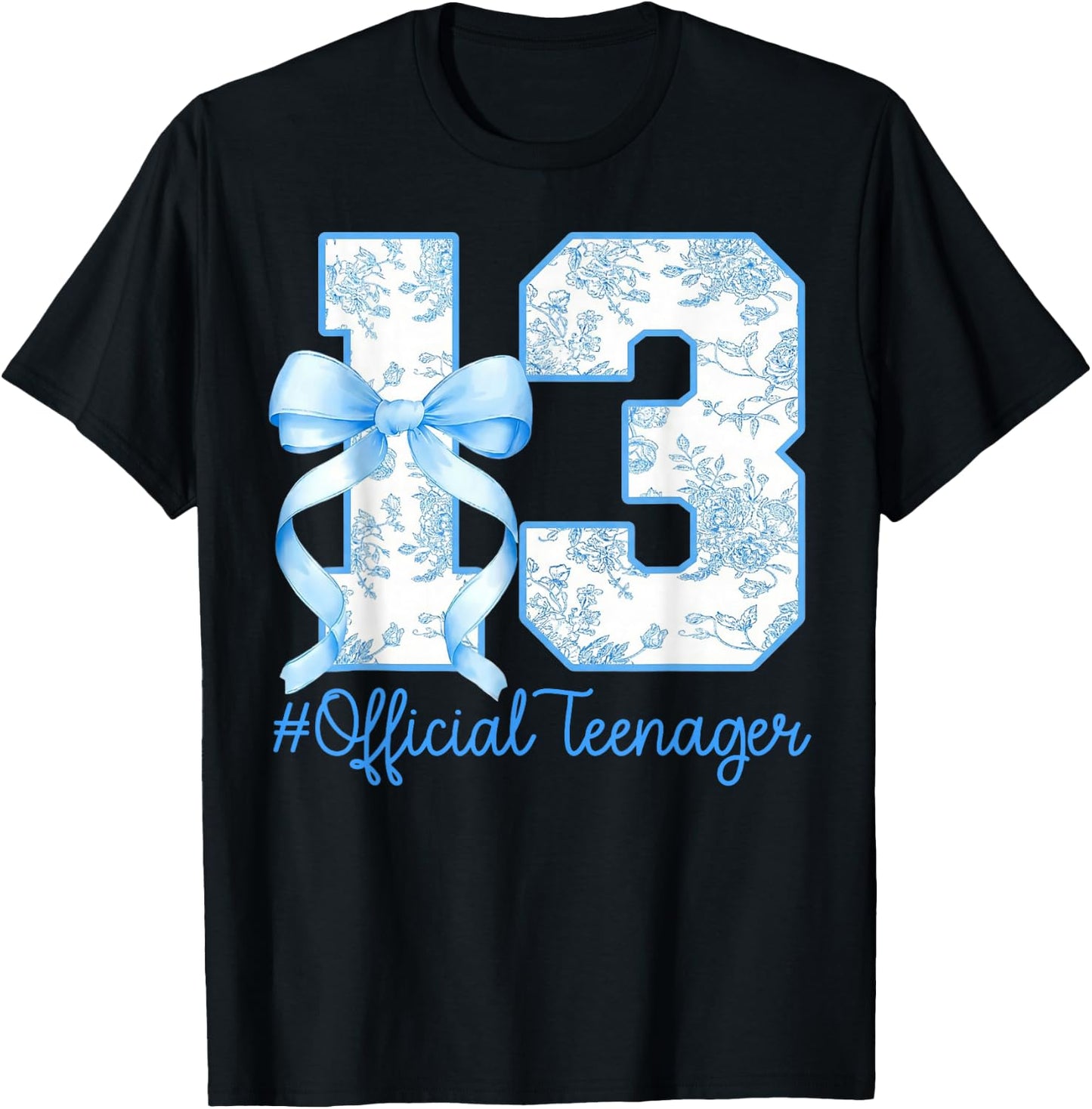 Official Teenager 13th Birthday Girl Bow Blue Floral Pattern T-Shirt - T-Shirt | Black