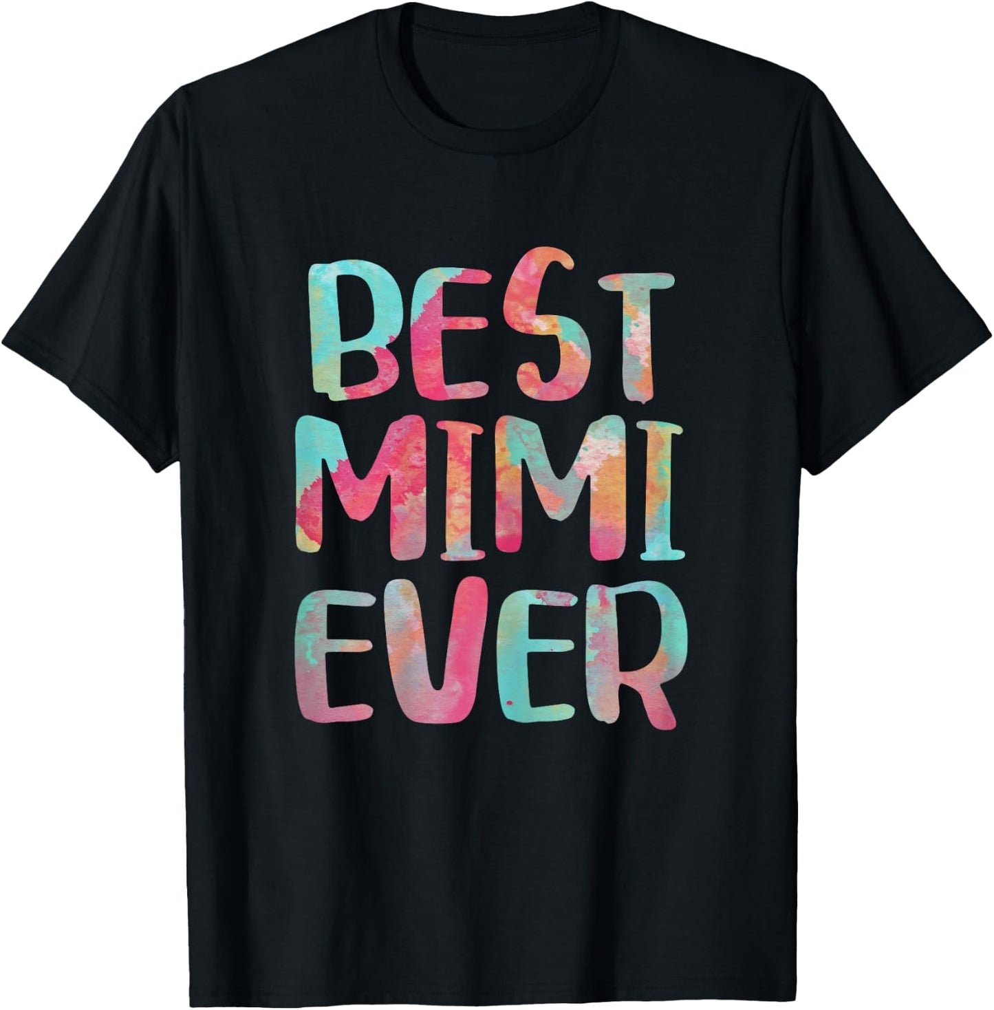 Best Mimi Ever Shirt Women Mothers Day T-Shirt - T-Shirt | Black