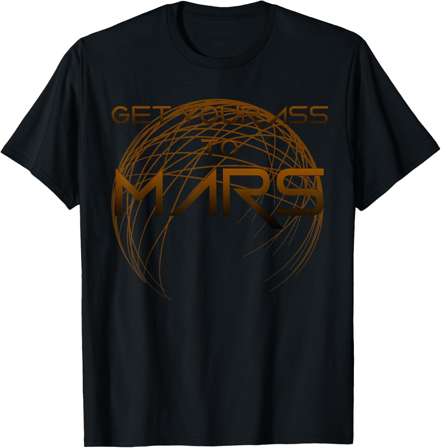 Funny Get Your Ass to Mars Space Occupy, Colonise T-Shirt - T-Shirt | Black