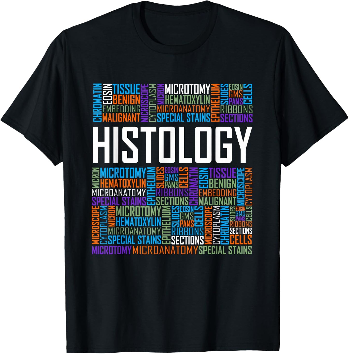 Histology Words Histologist Technician Gift T-Shirt - T-Shirt | Black
