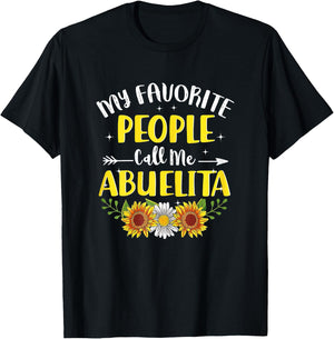 My Favorite People Call Me Abuelita Sunflower Mothers Day T-Shirt - T-Shirt | Black