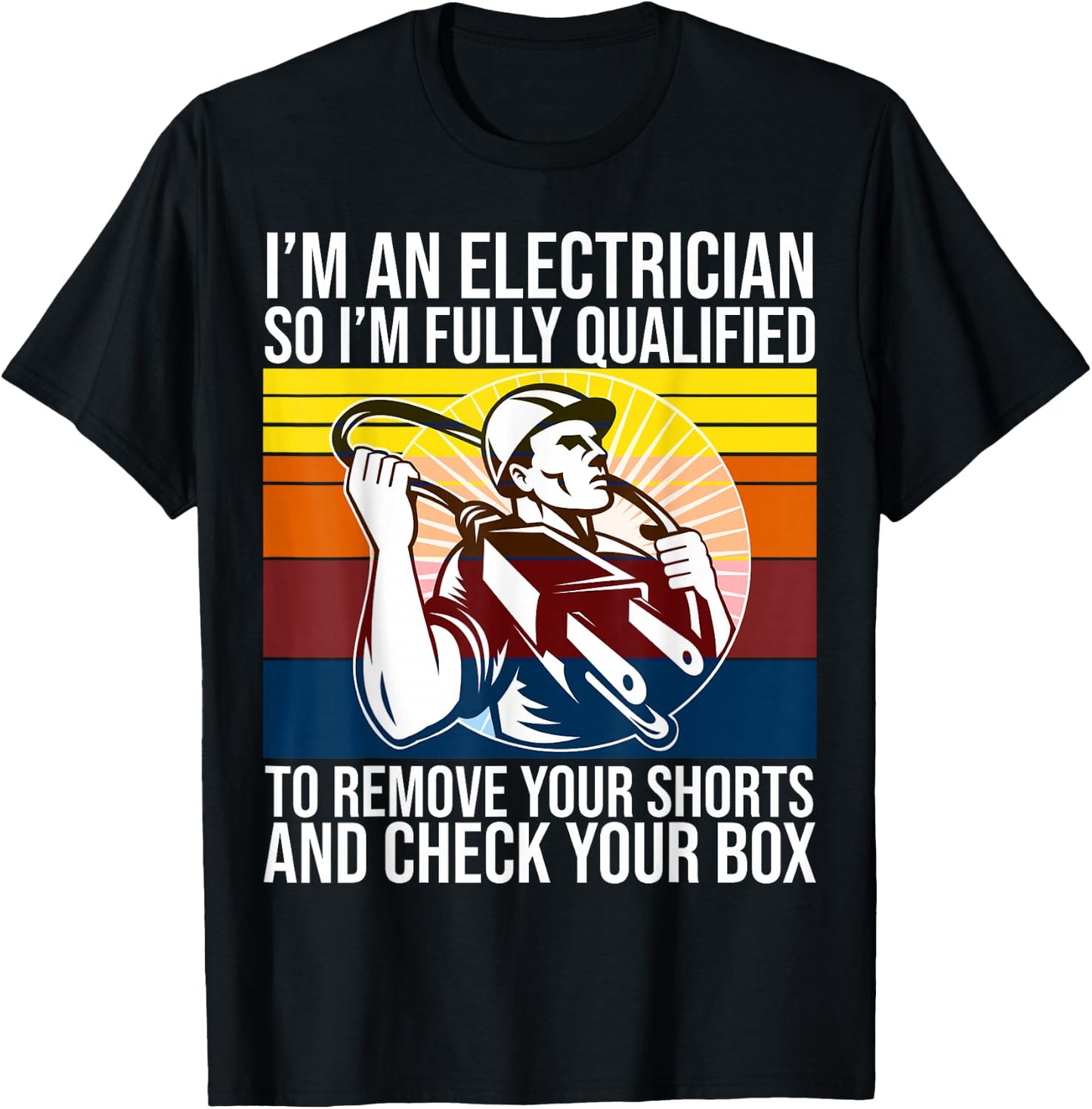 Funny Electrician Saying Retro Style Work Humor Design T-Shirt - T-Shirt | Black