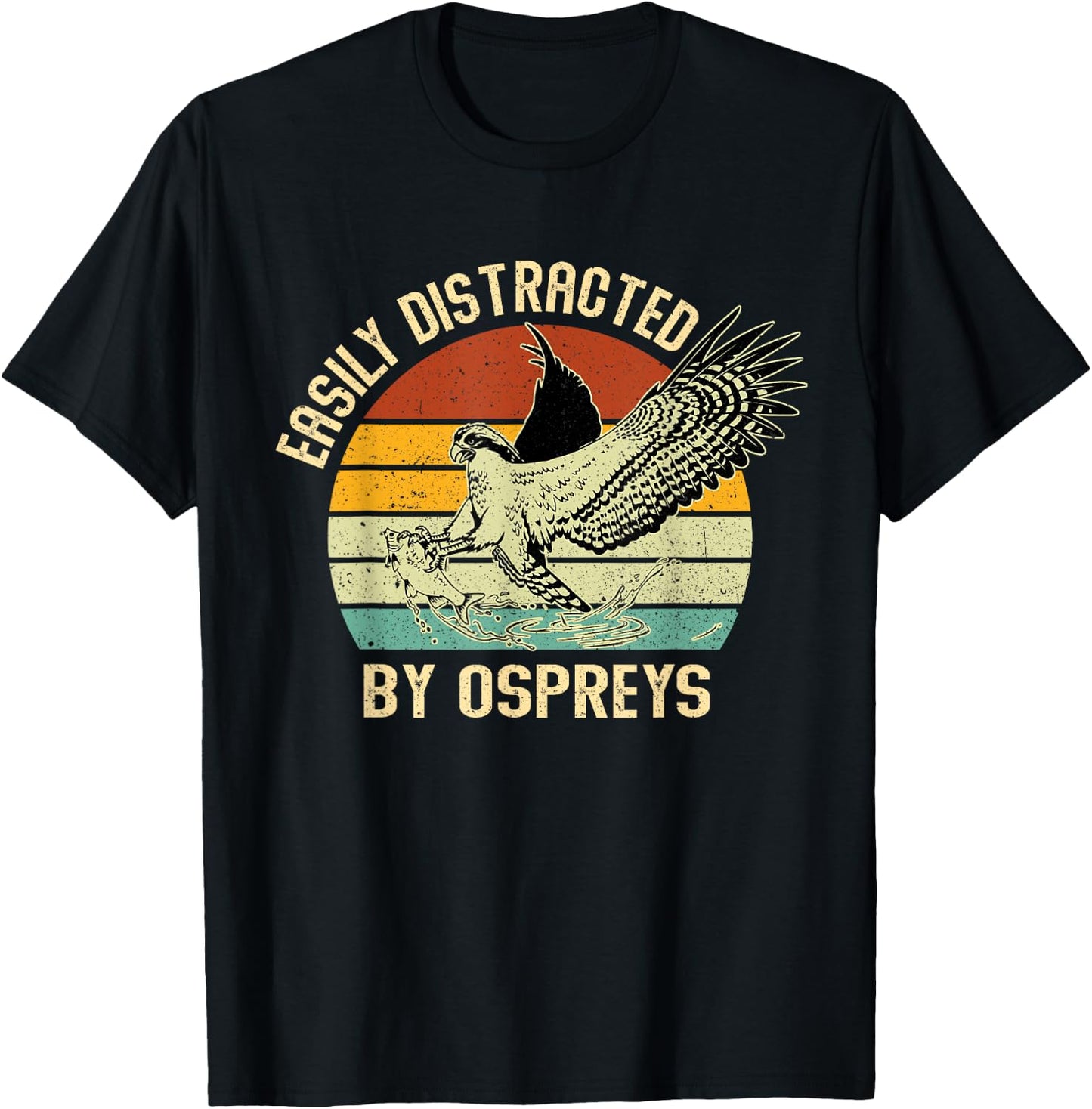Easily Distracted By Ospreys Retro Vintage T-Shirt - T-Shirt | Black