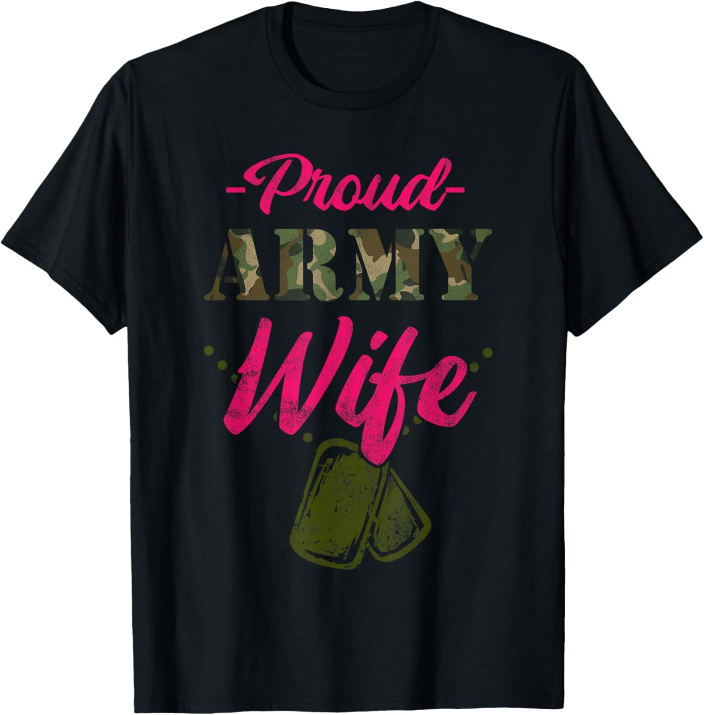 Proud Army Wife Gift a wife of a brave US soldier T-Shirt - T-Shirt | Black