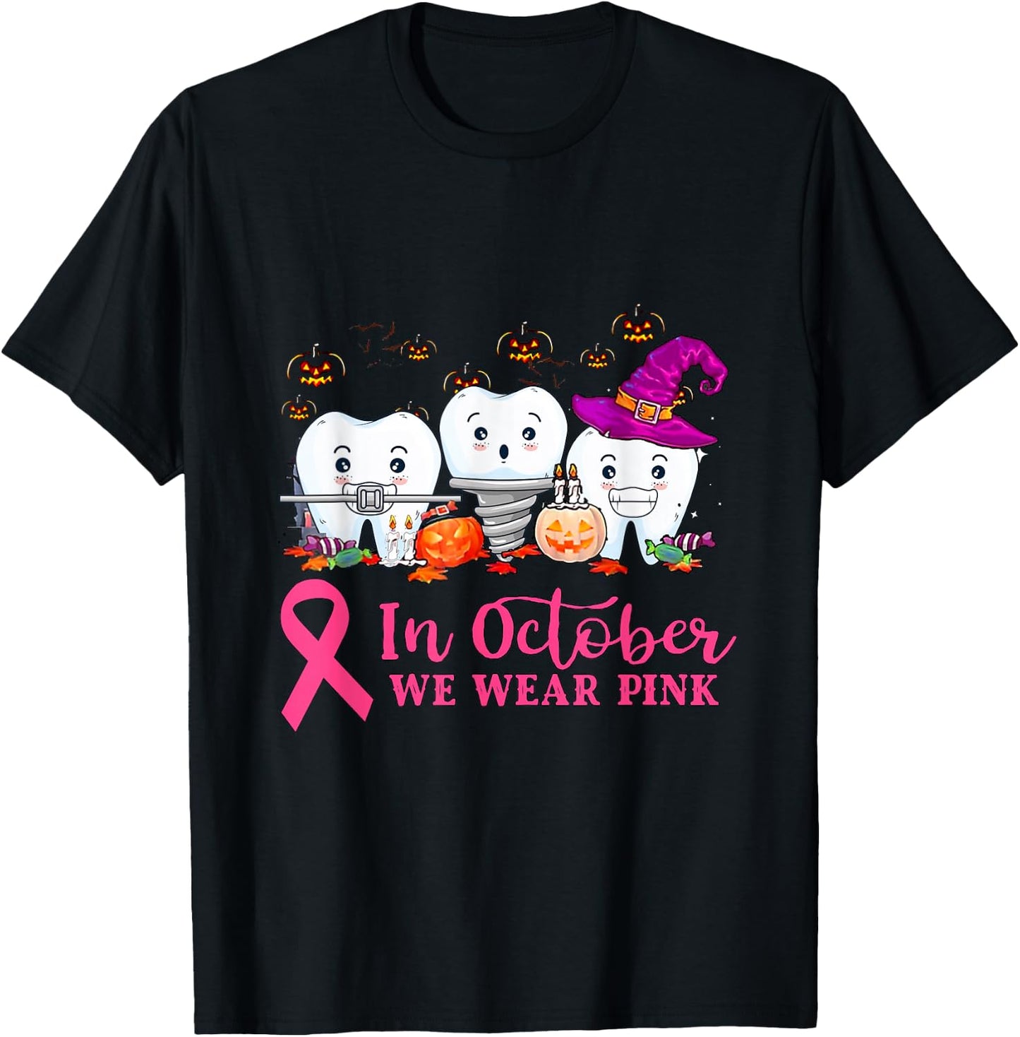 In October We Wear Pink Ribbon tooth Breast Cancer awareness T-Shirt - T-Shirt | Black