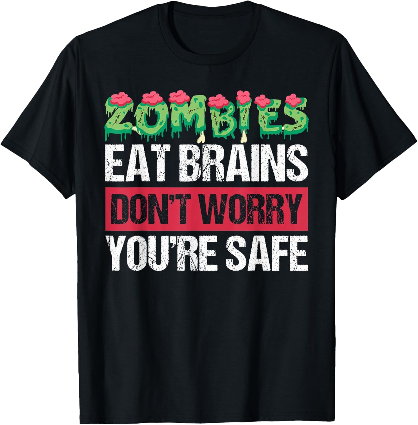 Zombies Eat Brains For Halloween T-Shirt - T-Shirt | Black
