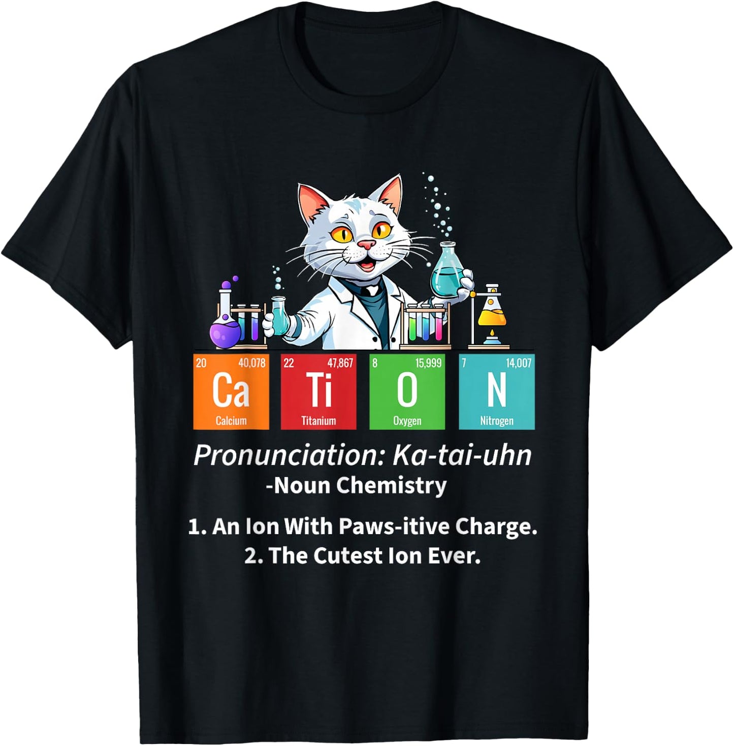 Cation - Science Fan Biologist Chemistry Student Chemist T-Shirt - T-Shirt | Black