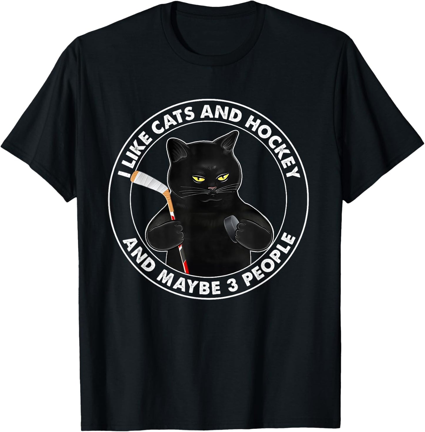 I Like Cats and Hockey and Maybe 3 People Funny Black Cats T-Shirt - T-Shirt | Black