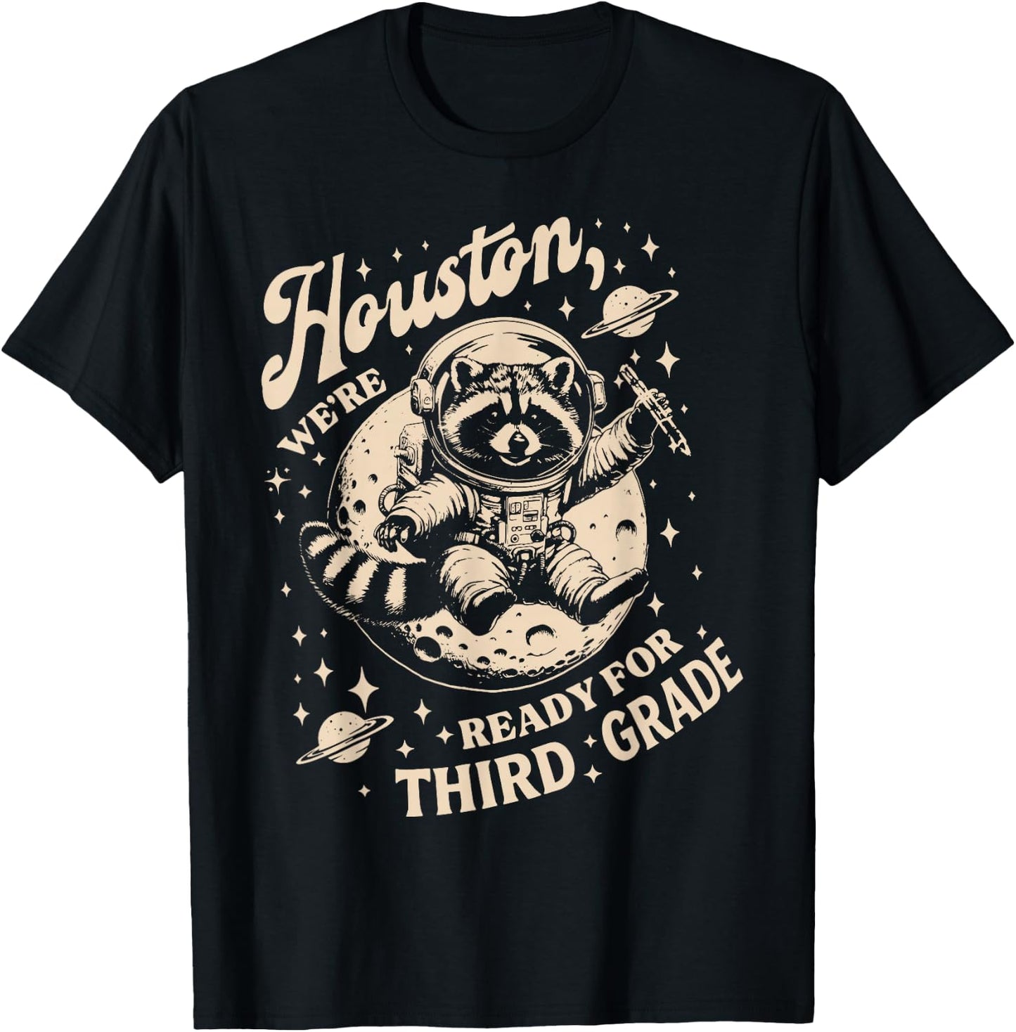 Houston We're Ready for 3rd Grade Raccoon Back To School T-Shirt - T-Shirt | Black