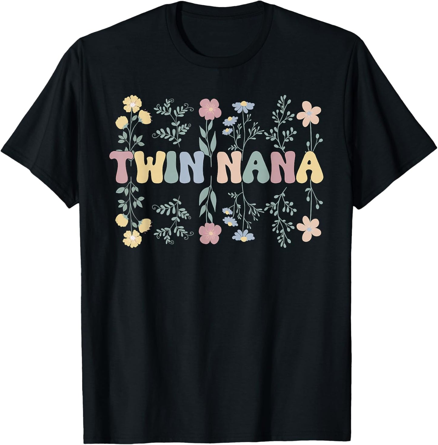 Twin Nana Appreciation Grandma Nana Of Twins T-Shirt - T-Shirt | Black