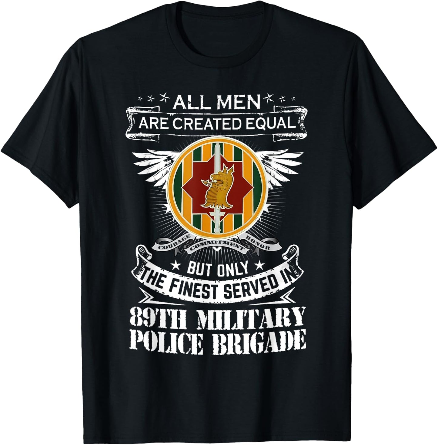 89th Military Police Brigade Man Only The Finest Served In T-Shirt - T-Shirt | Black