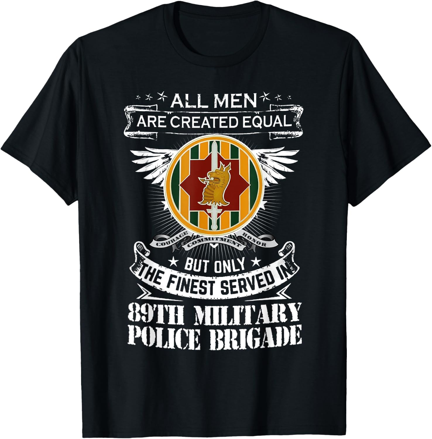 89th Military Police Brigade Man Only The Finest Served In T-Shirt - T-Shirt | Black