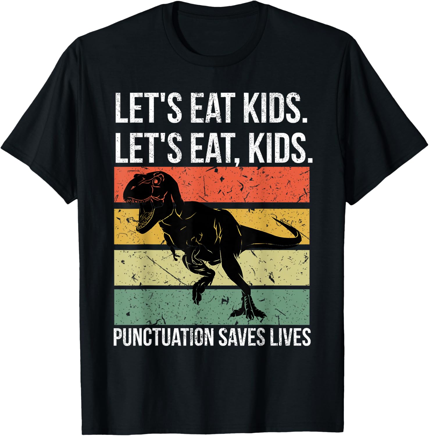 Funny Let's Eat Kids Punctuation Saves Lives Grammar T-Shirt - T-Shirt | Black