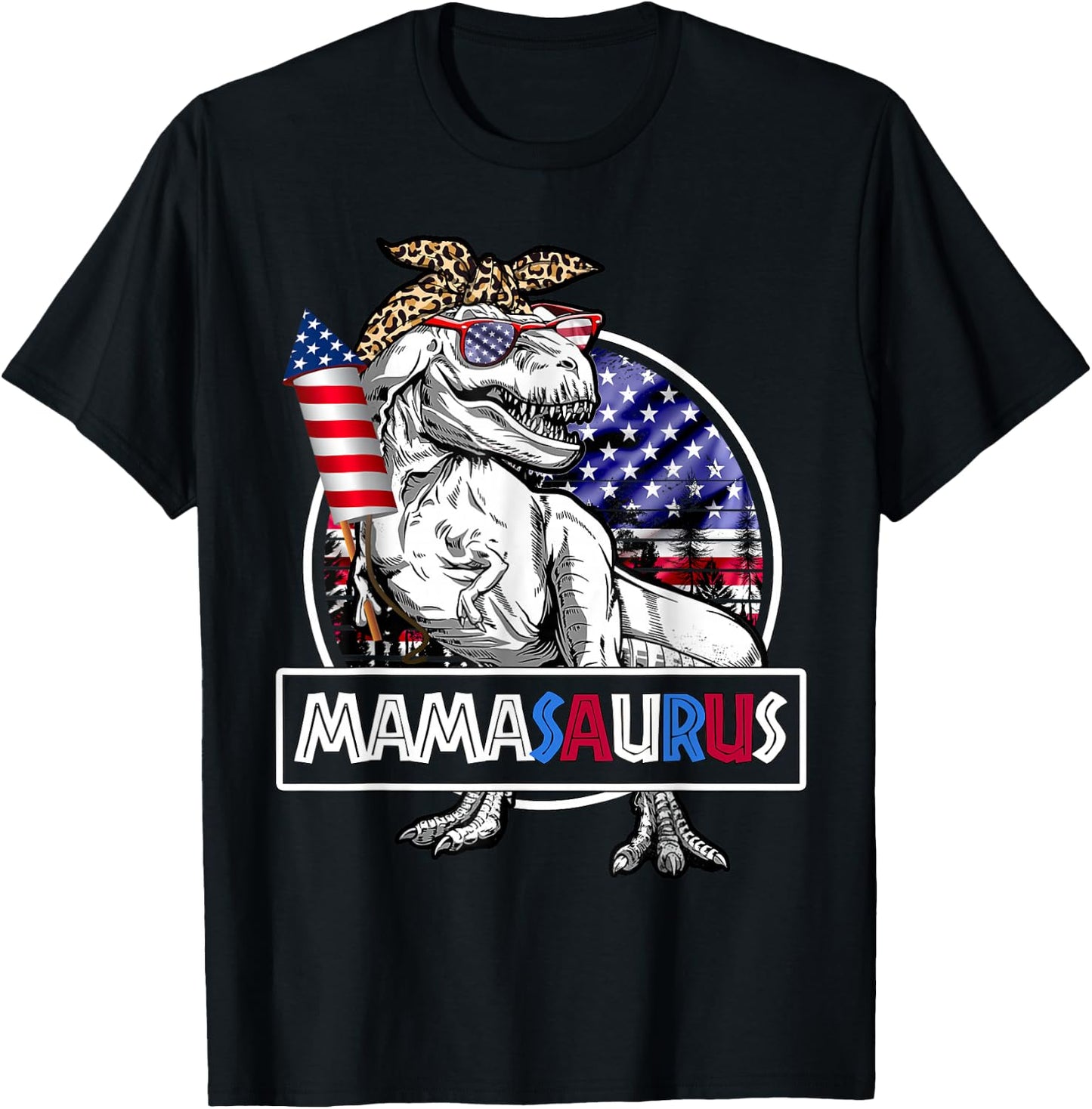Mamasaurus T Rex Dinosaur Mama Saurus USA Flag 4th Of July T-Shirt - T-Shirt | Black