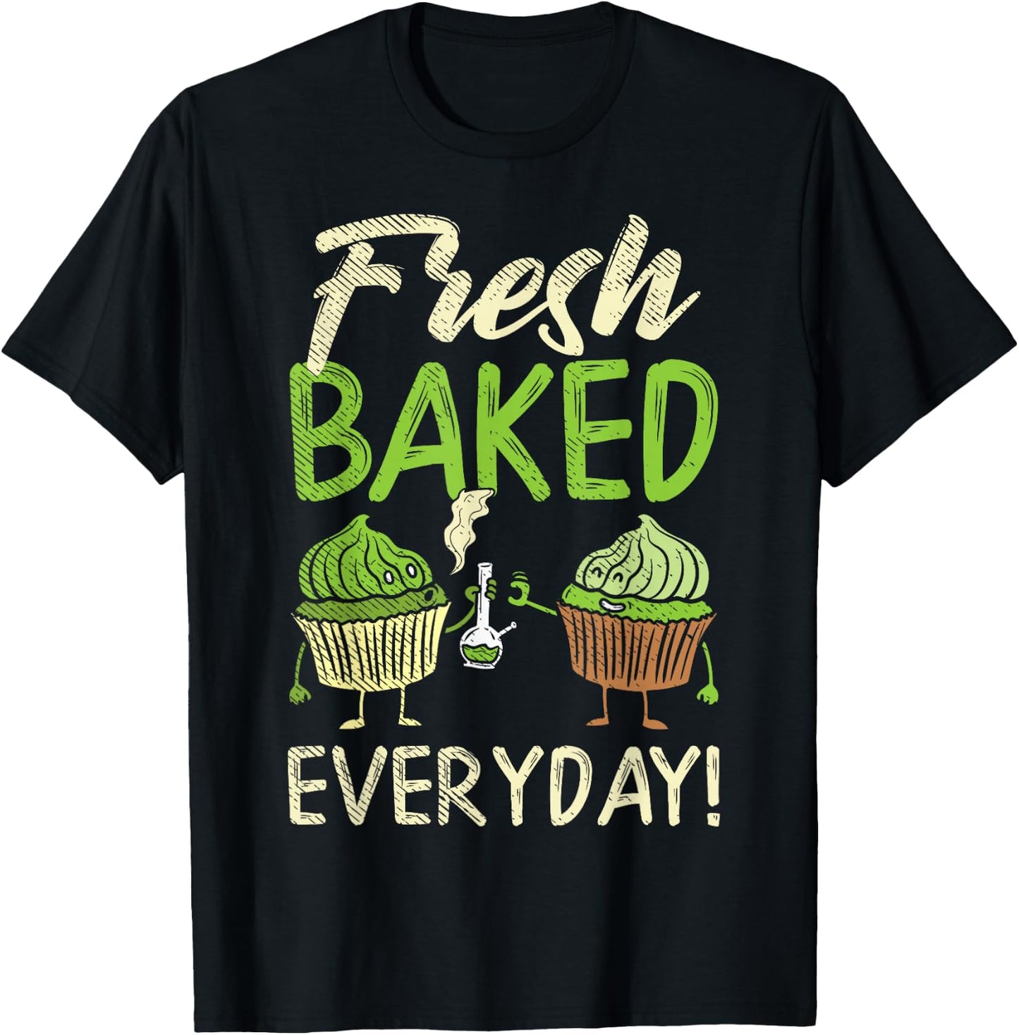 Fresh Baked Weed Cannabis Cupcake Baker Marijuana 420 Gift T-Shirt - T-Shirt | Black