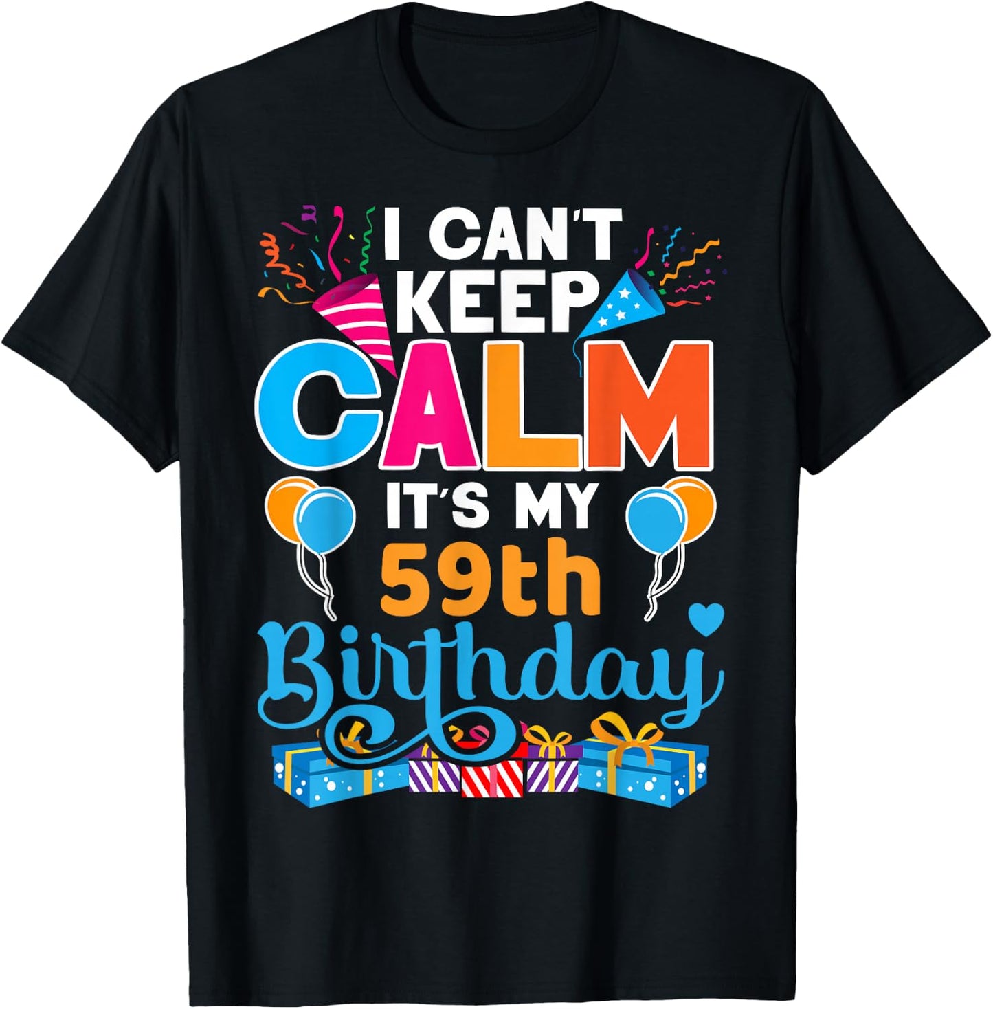 59 years old Bday It's My 59th Birthday Women Men T-Shirt - T-Shirt | Black