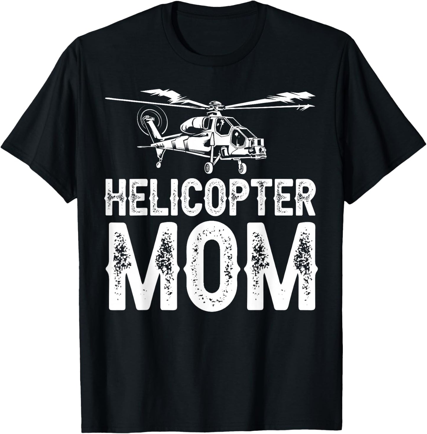 Funny Helicopter Mom Gift Cool Helicopter Parent T-Shirt - T-Shirt | Black