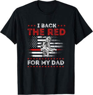 Firefighter Back The Red for My Dad is A Daughter Son T-Shirt - T-Shirt | Black