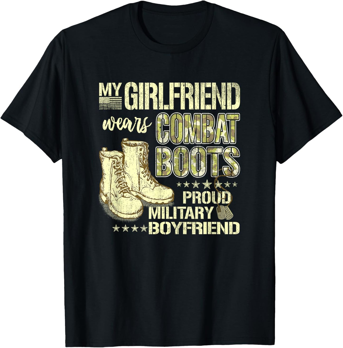 My Girlfriend Wears Combat Boots - Military Boyfriend Gift T-Shirt - T-Shirt | Black
