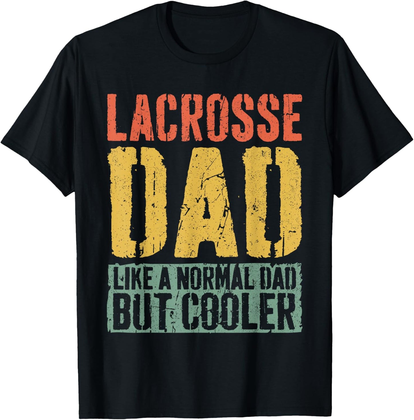Lacrosse Dad Shirt Men Fathers Day Lacrosse Dad T-Shirt - T-Shirt | Black