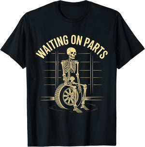 Funny Waiting On Parts Mechanic Skeleton Auto Repair Life T-Shirt - T-Shirt | Black