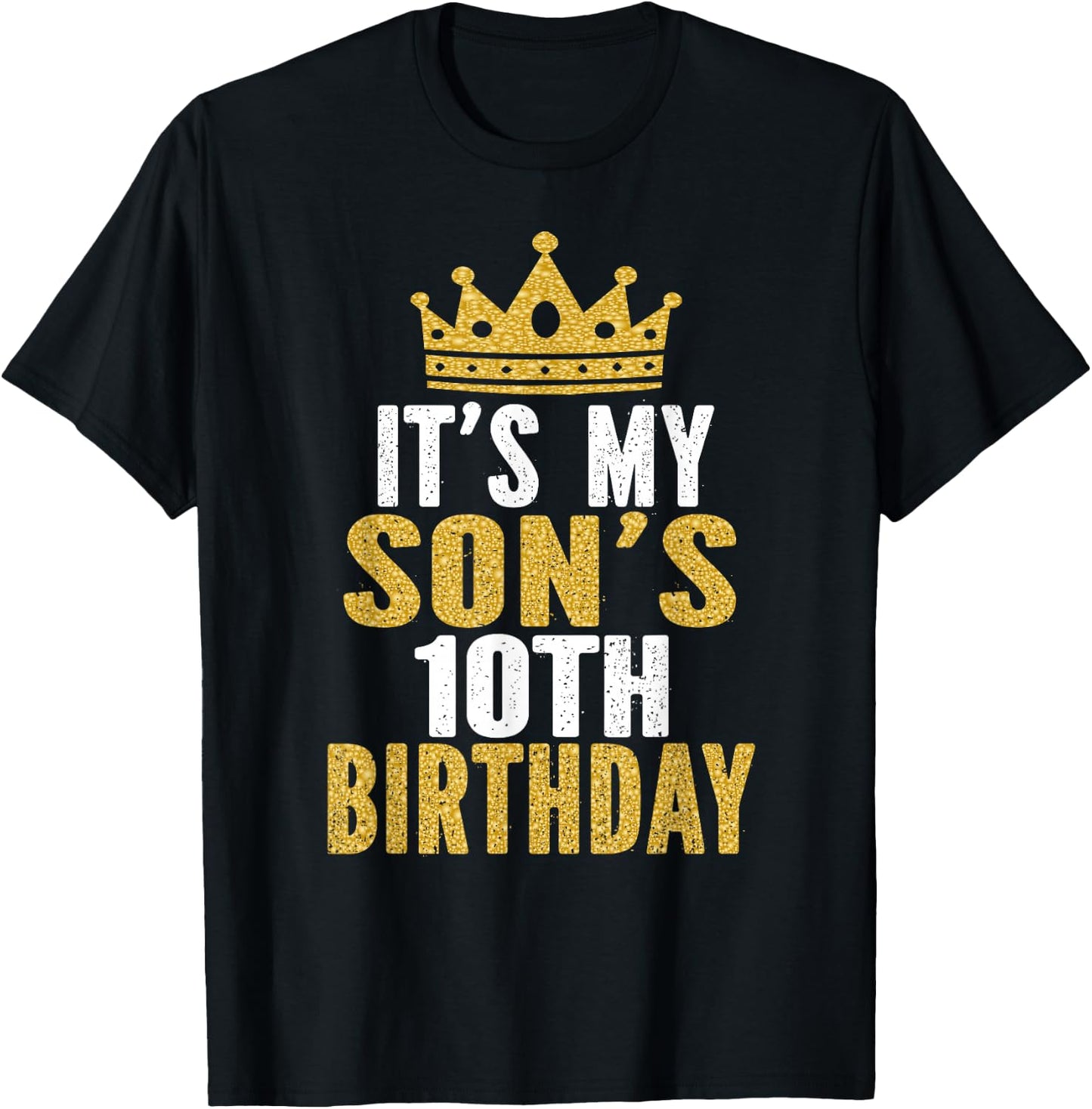 It's My Son's 10th Birthday 10 Years Old Boy T-Shirt - T-Shirt | Black