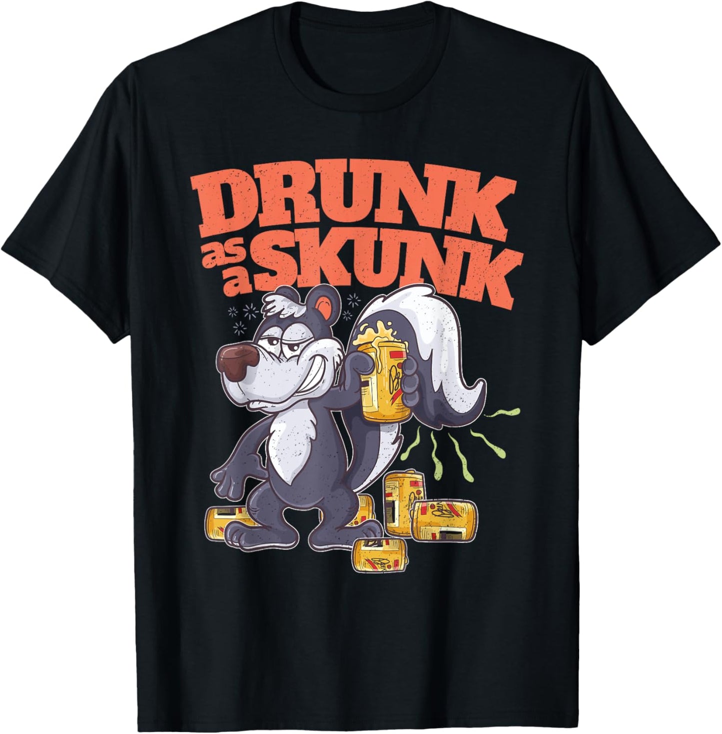 Funny Adult Humor Alcohol Beer Booze Drunk as a Skunk T-Shirt - T-Shirt | Black