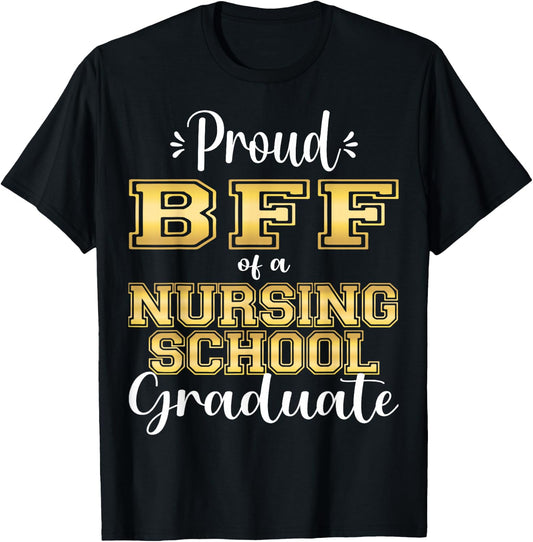 Proud Bff Class Of 2023 Nursing Graduate Nurse T-Shirt - T-Shirt | Black